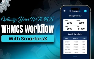 Optimize Your WHMCS Workflow with SmartersX App