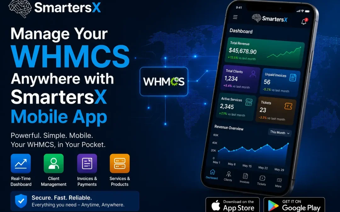 How SmartersX Simplifies WHMCS Management for Hosting Businesses